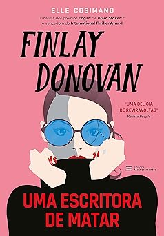 Finlay Donovan Uma Escritora de Matar Elle Cosimano